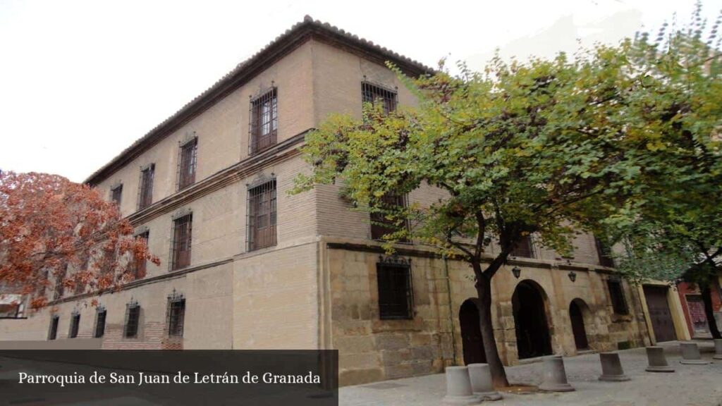 Parroquia de San Juan de Letrán de Granada - Granada (Andalucía)