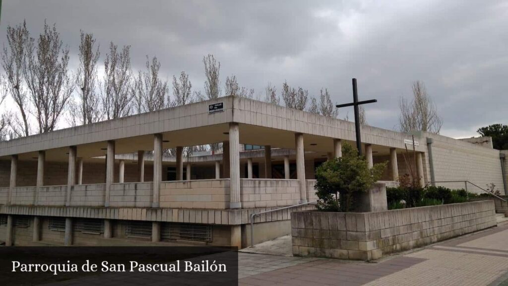 Parroquia de San Pascual Bailón - Valladolid (Castilla y León)