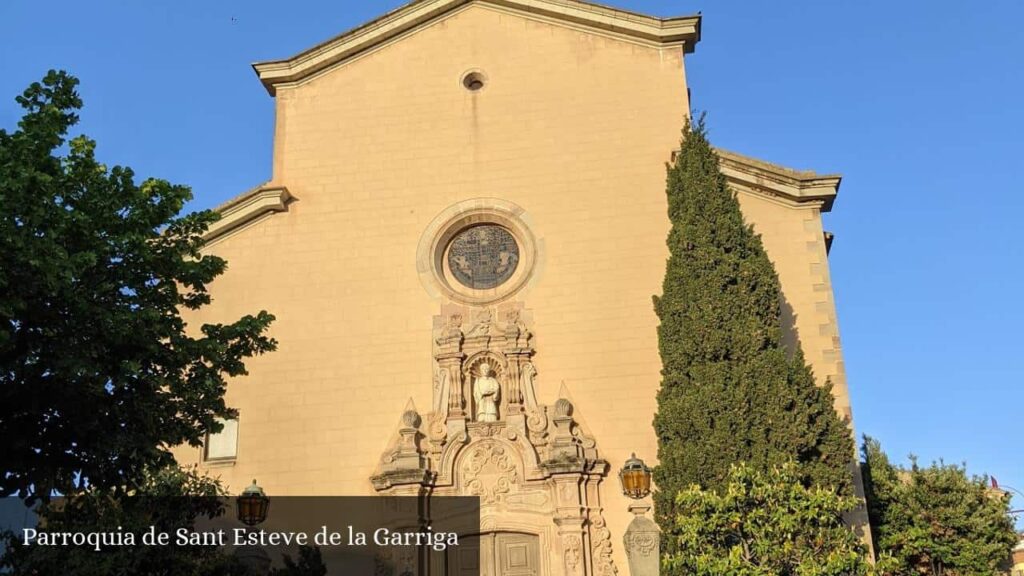 Parroquia de Sant Esteve de la Garriga - La Garriga (Cataluña)