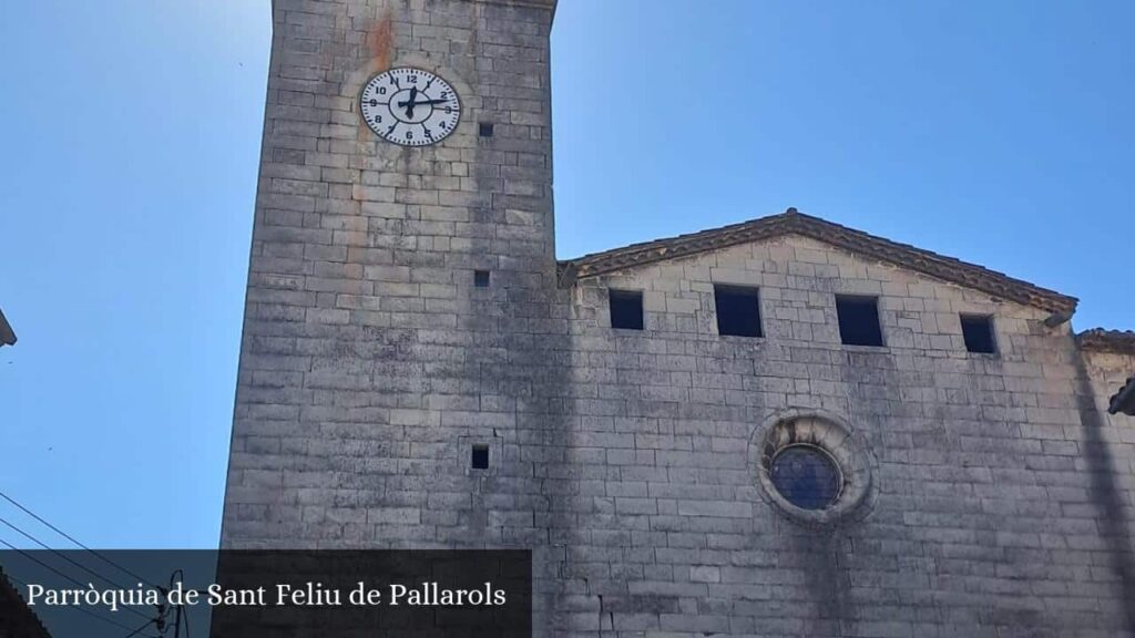 Parròquia de Sant Feliu de Pallarols - Sant Feliu de Pallerols (Cataluña)
