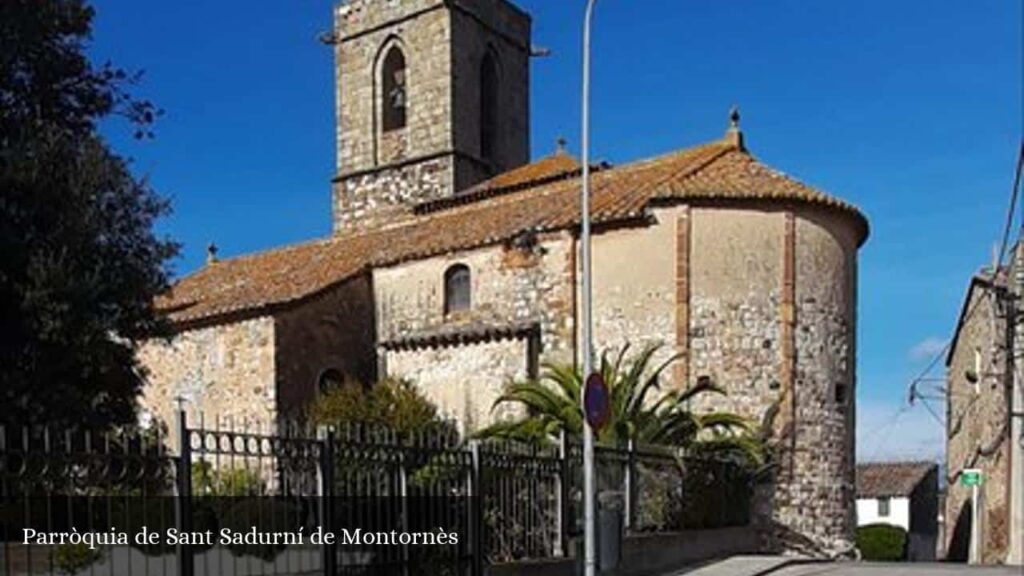 Parròquia de Sant Sadurní de Montornès - Montornès del Vallès (Cataluña)