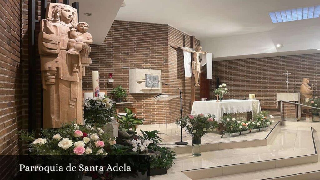 Parroquia de Santa Adela - Madrid (Comunidad de Madrid)