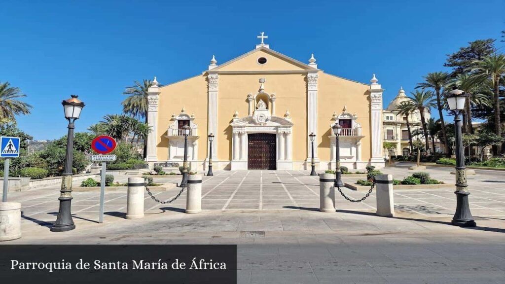 Parroquia de Santa María de África - Ceuta (Ceuta)