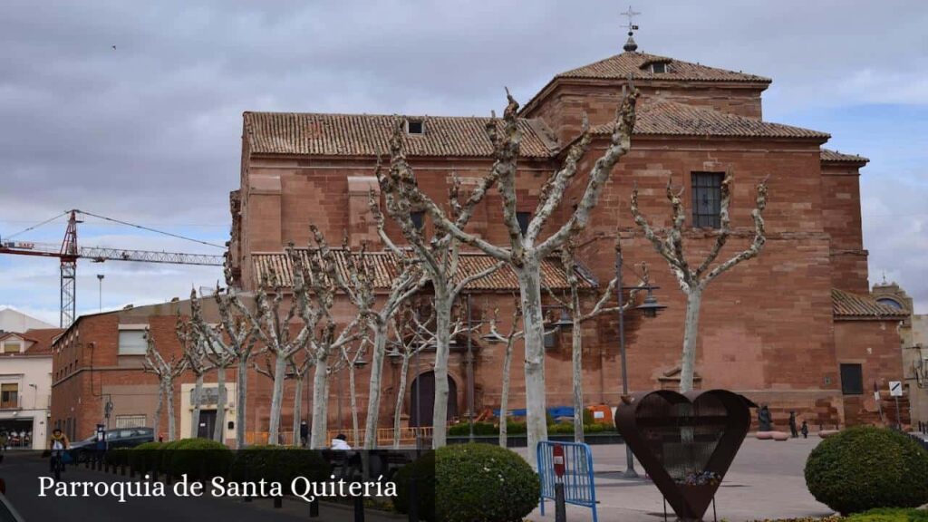 Parroquia de Santa Quitería - Alcázar de San Juan (Castilla-La Mancha)