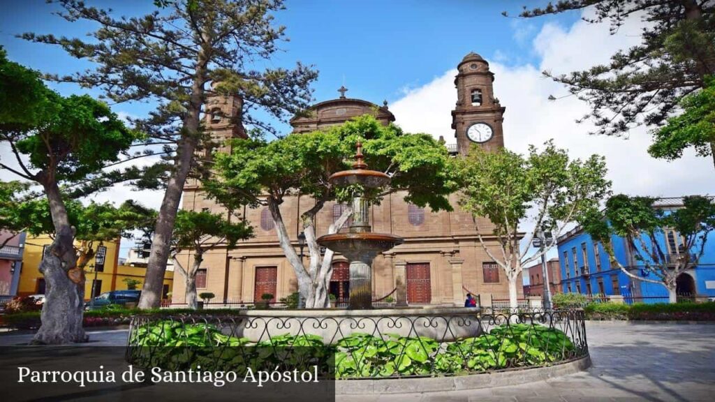 Parroquia de Santiago Apóstol - Gáldar (Canarias)
