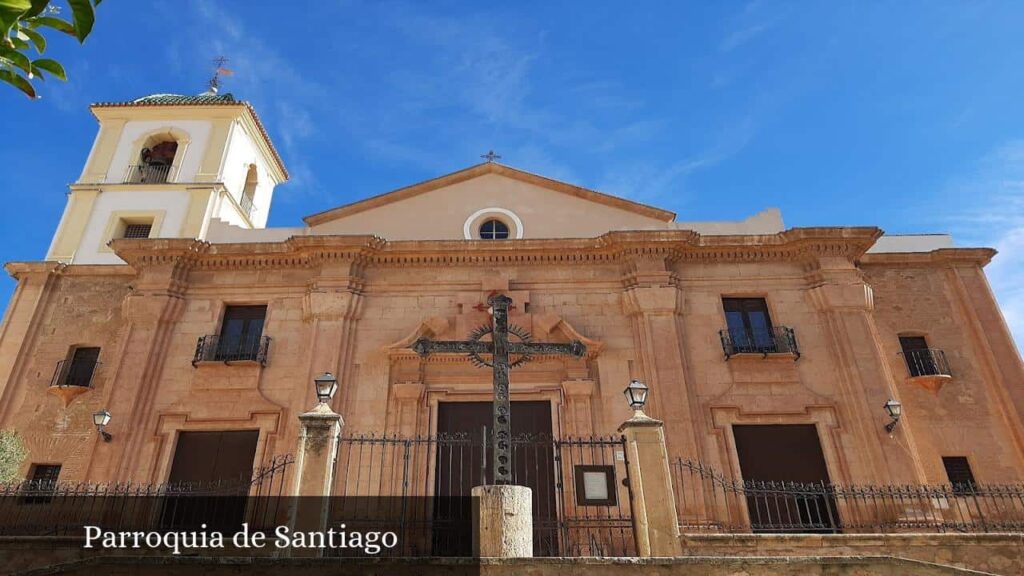 Parroquia de Santiago - Lorca (Región de Murcia)