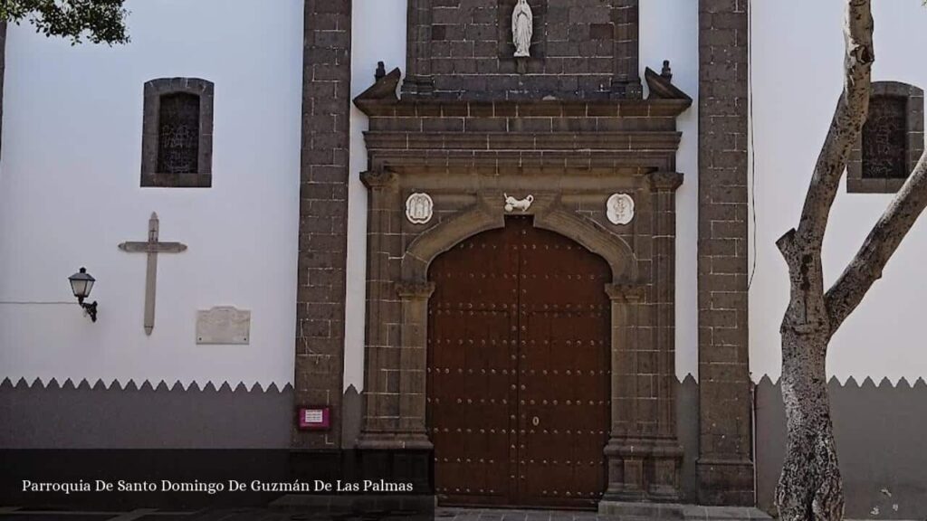 Parroquia de Santo Domingo de Guzmán de Las Palmas - Las Palmas de Gran Canaria (Canarias)