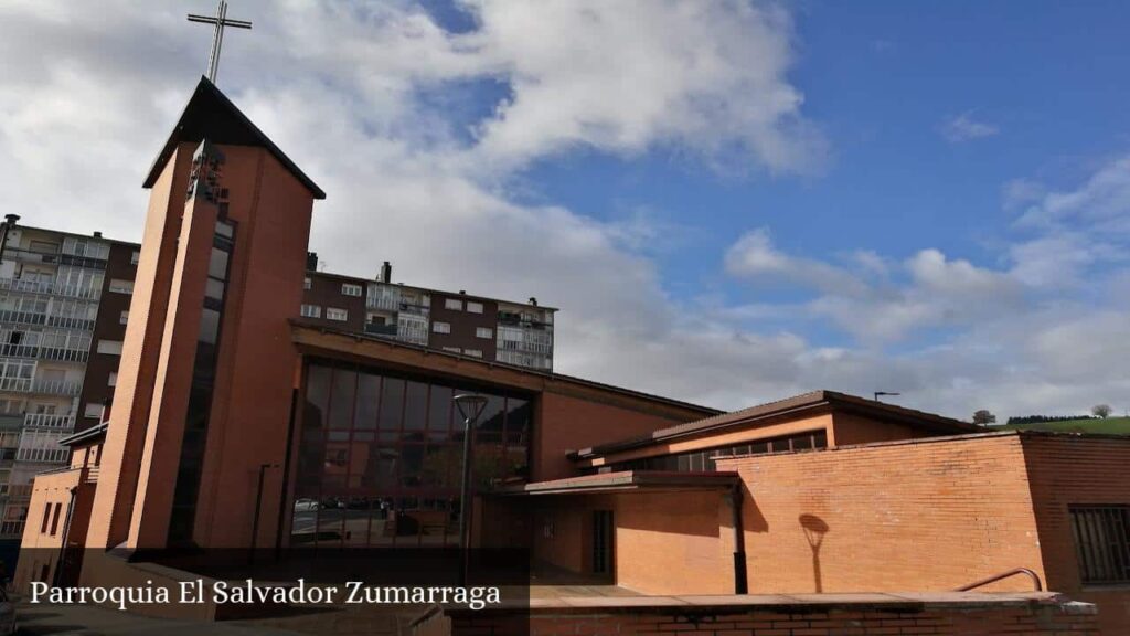 Parroquia El Salvador Zumarraga - Zumárraga (País Vasco)