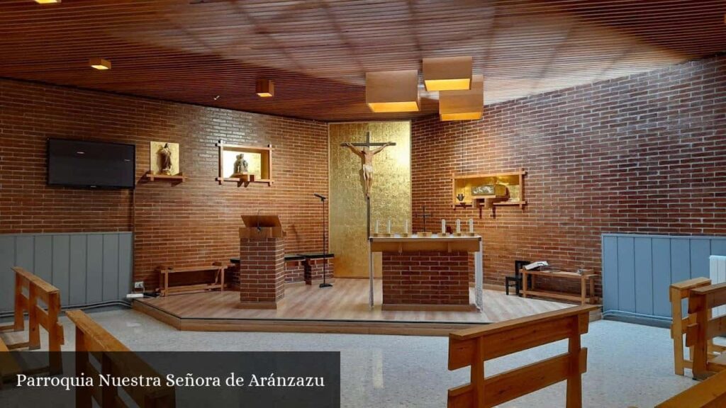 Parroquia Nuestra Señora de Aránzazu - Madrid (Comunidad de Madrid)