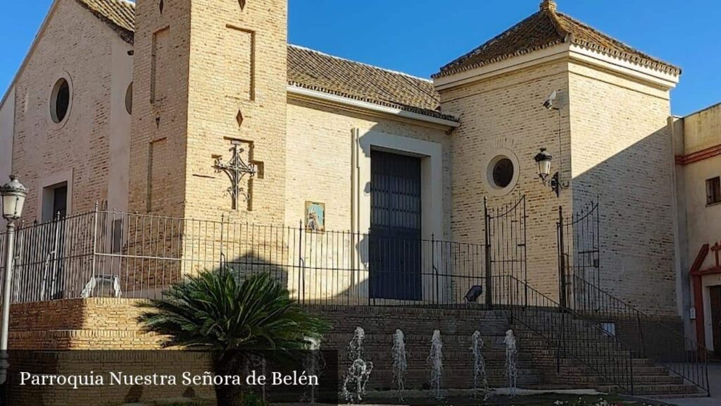 Parroquia Nuestra Señora de Belén - Gines (Andalucía)