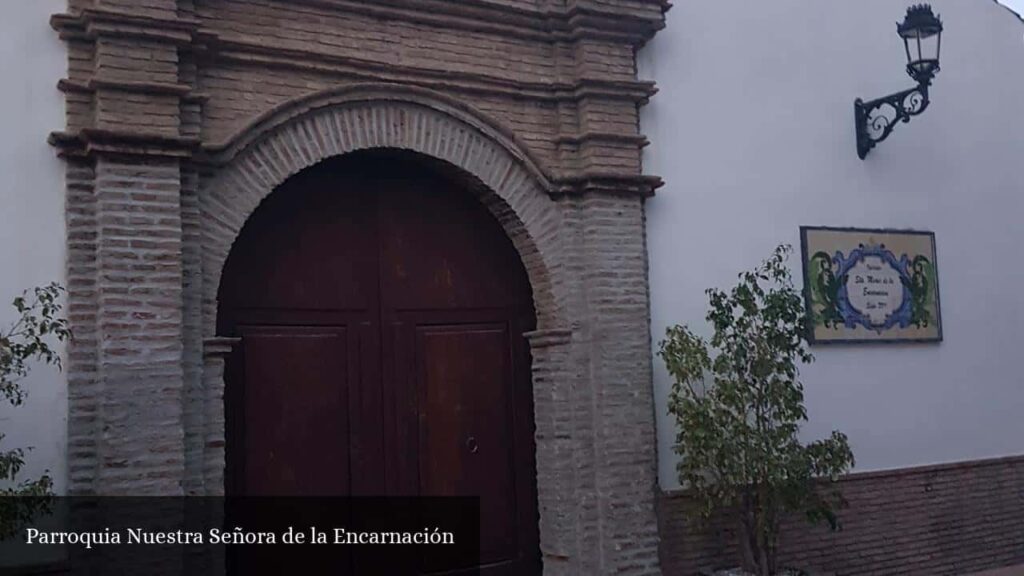 Parroquia Nuestra Señora de la Encarnación - Benamargosa (Andalucía)
