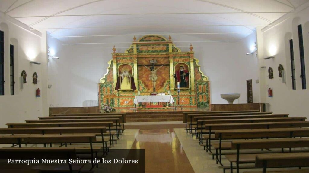 Parroquia Nuestra Señora de Los Dolores - Huelva (Andalucía)
