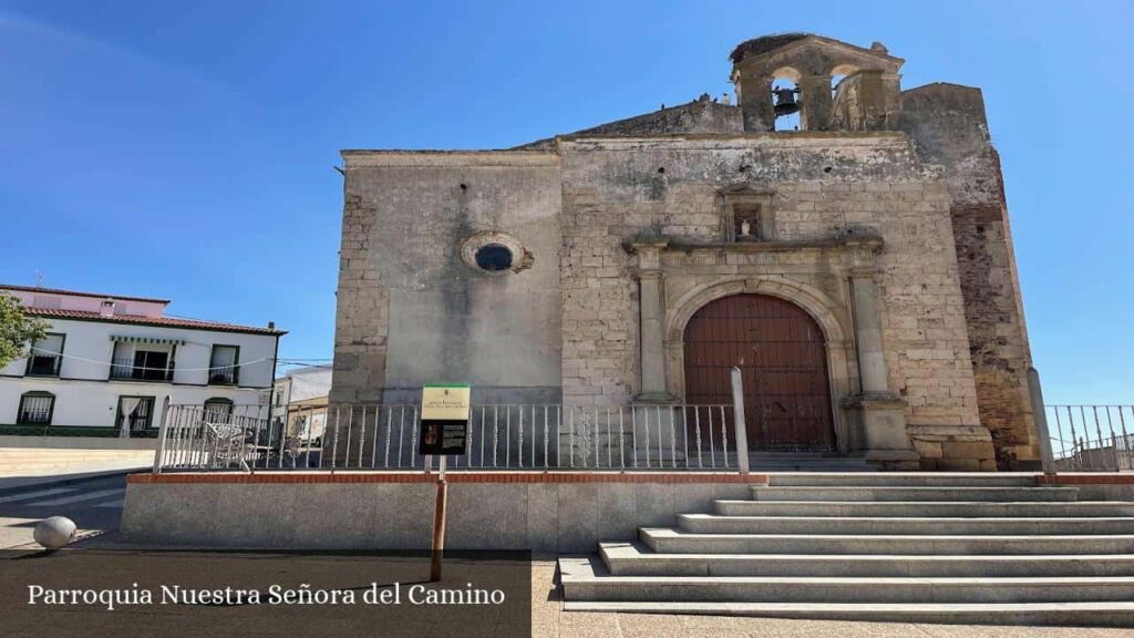 Parroquia Nuestra Señora del Camino - La Albuera (Extremadura)