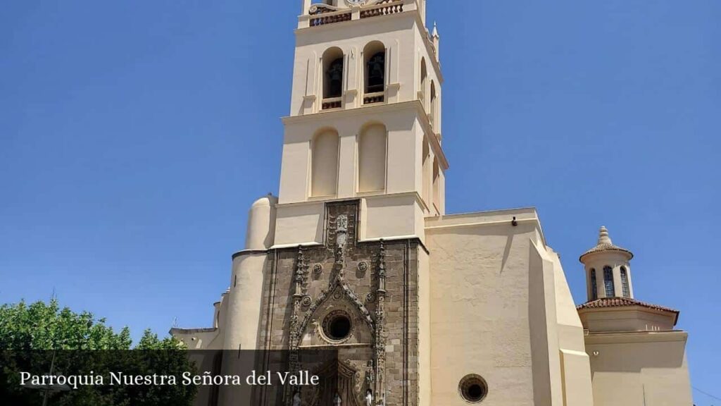 Parroquia Nuestra Señora del Valle - Villafranca de los Barros (Extremadura)