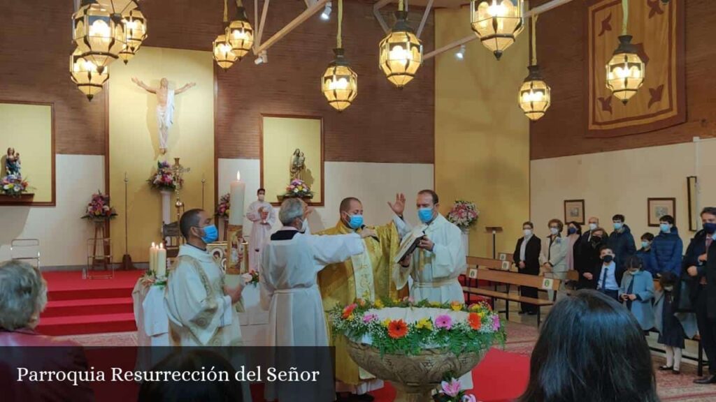 Parroquia Resurrección del Señor - Madrid (Comunidad de Madrid)