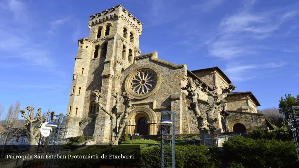 Parroquia San Esteban Protomártir de Etxebarri - Echevarri (País Vasco)