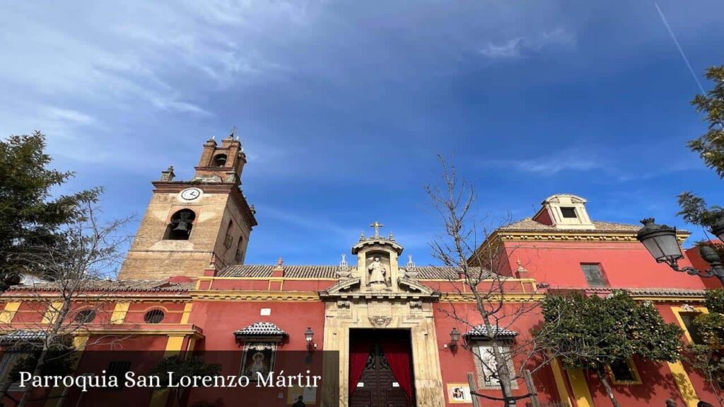 Parroquia San Lorenzo Mártir - Sevilla (Andalucía)