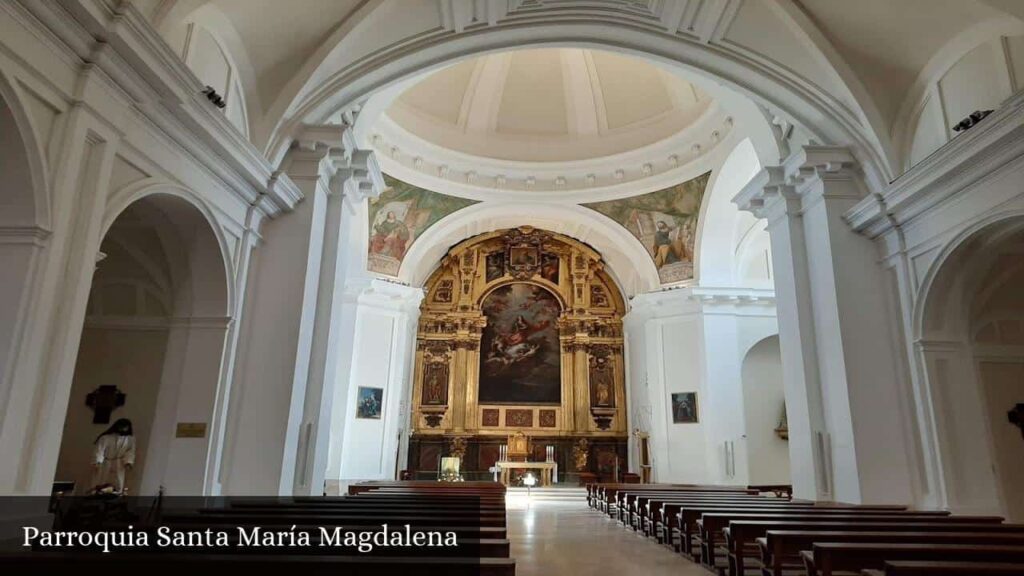 Parroquia Santa María Magdalena - Ciempozuelos (Comunidad de Madrid)