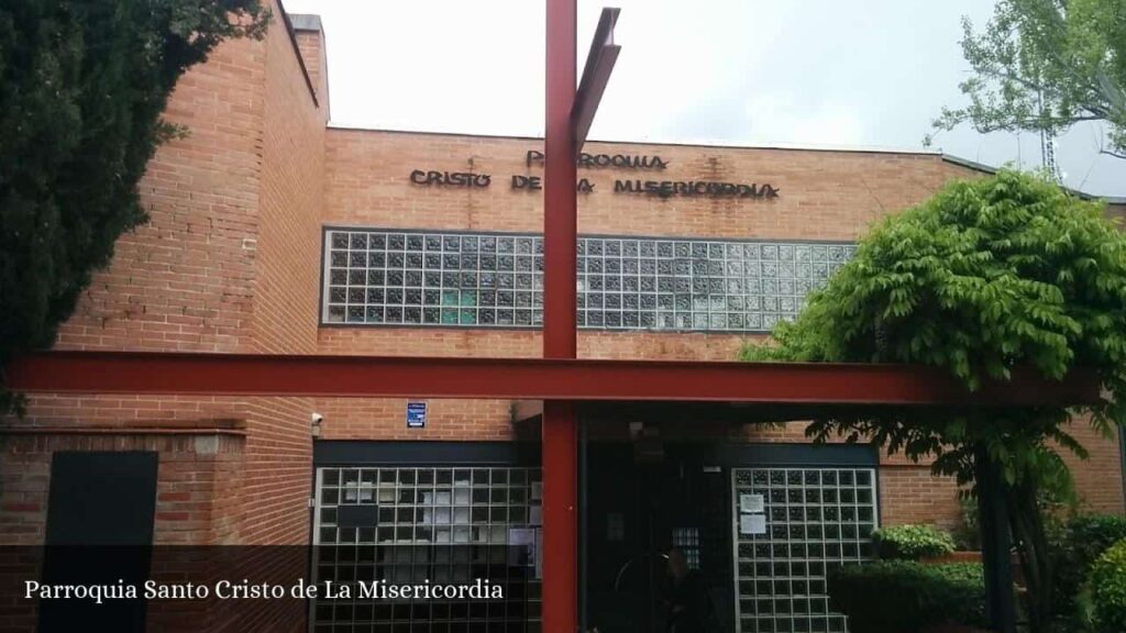 Parroquia Santo Cristo de la Misericordia - Madrid (Comunidad de Madrid)