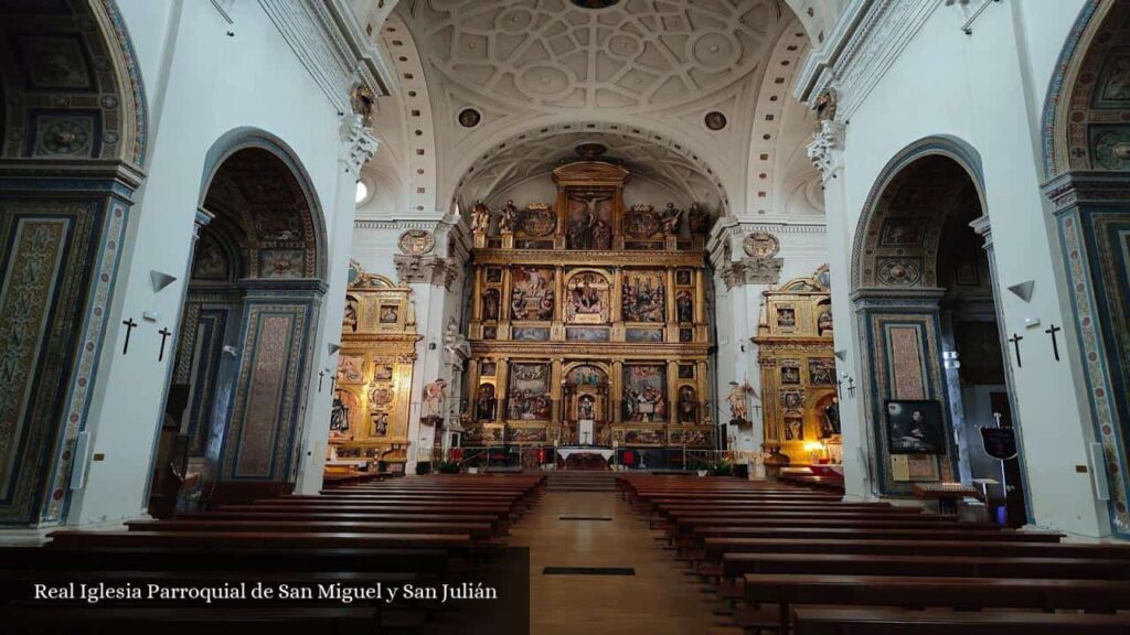 Real Iglesia Parroquial de San Miguel y San Julián - Valladolid (Castilla y León)