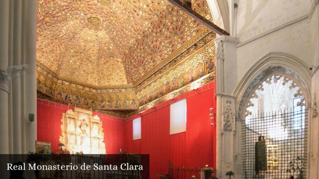 Real Monasterio de Santa Clara - Tordesillas (Castilla y León)