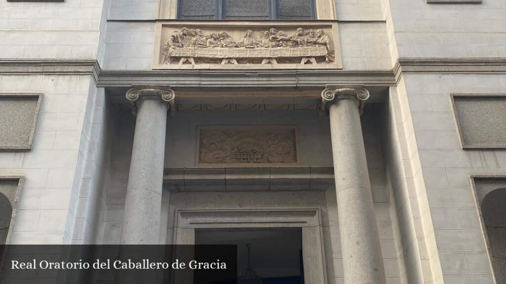 Real Oratorio del Caballero de Gracia - Madrid (Comunidad de Madrid)