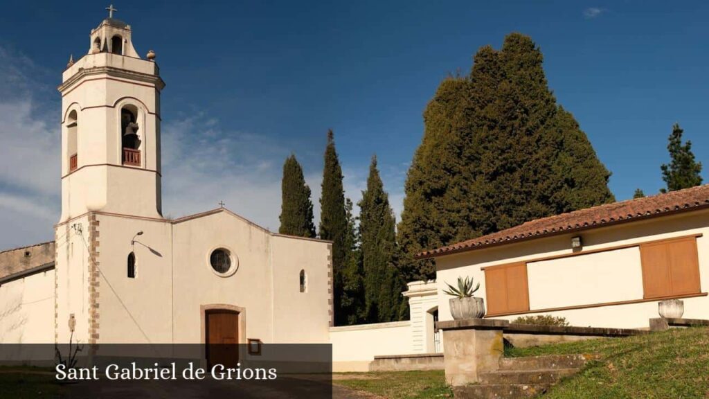 Sant Gabriel de Grions - Sant Feliu de Buixalleu (Cataluña)