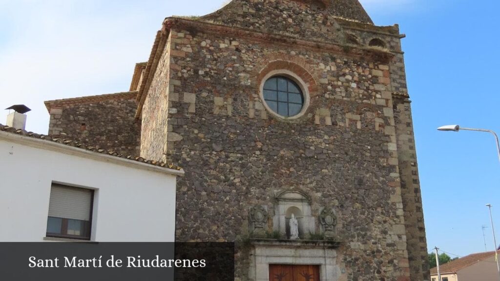 Sant Martí de Riudarenes - Riudarenes (Cataluña)