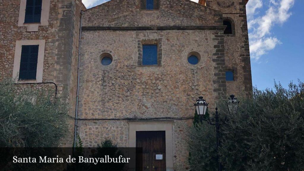 Santa Maria de Banyalbufar - Bañalbufar (Islas Baleares)