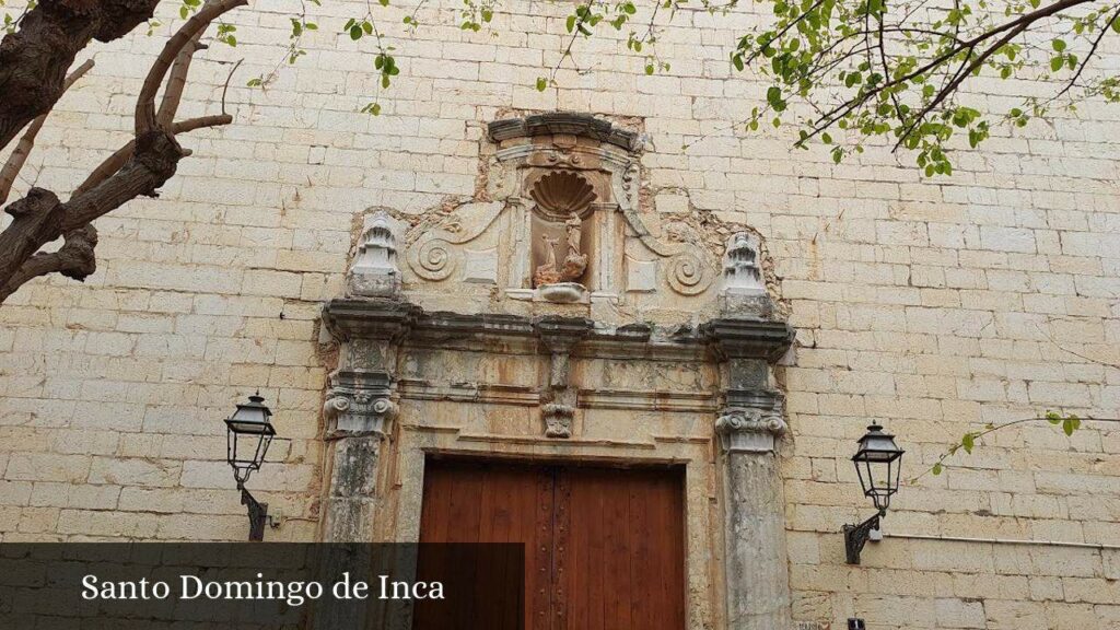Santo Domingo de Inca - Inca (Islas Baleares)