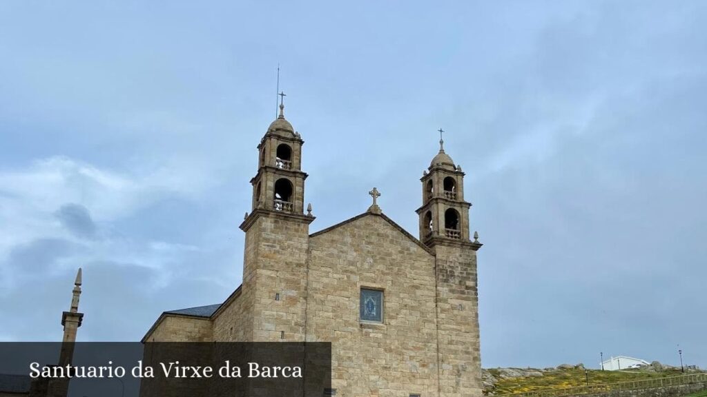 Santuario Da Virxe Da Barca - Mugía (Galicia)