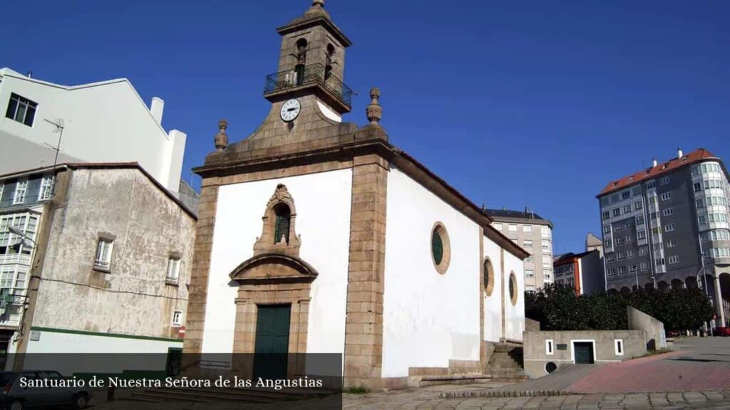 Santuario de Nuestra Señora de Las Angustias - Ferrol (Galicia)