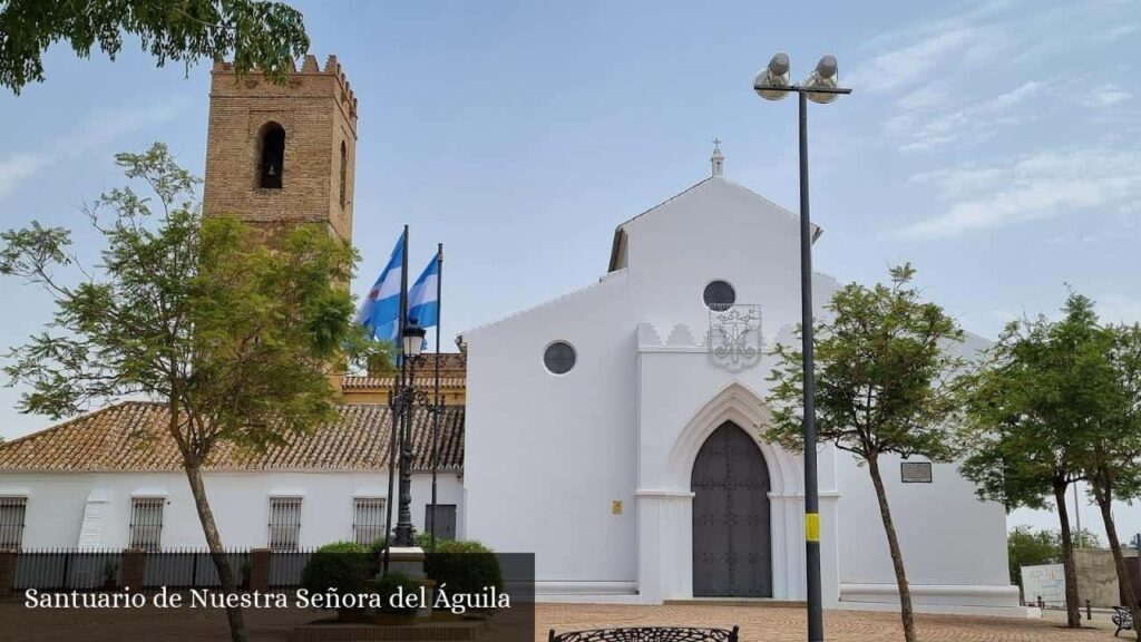 Santuario de Nuestra Señora del Águila - Alcalá de Guadaíra (Andalucía)