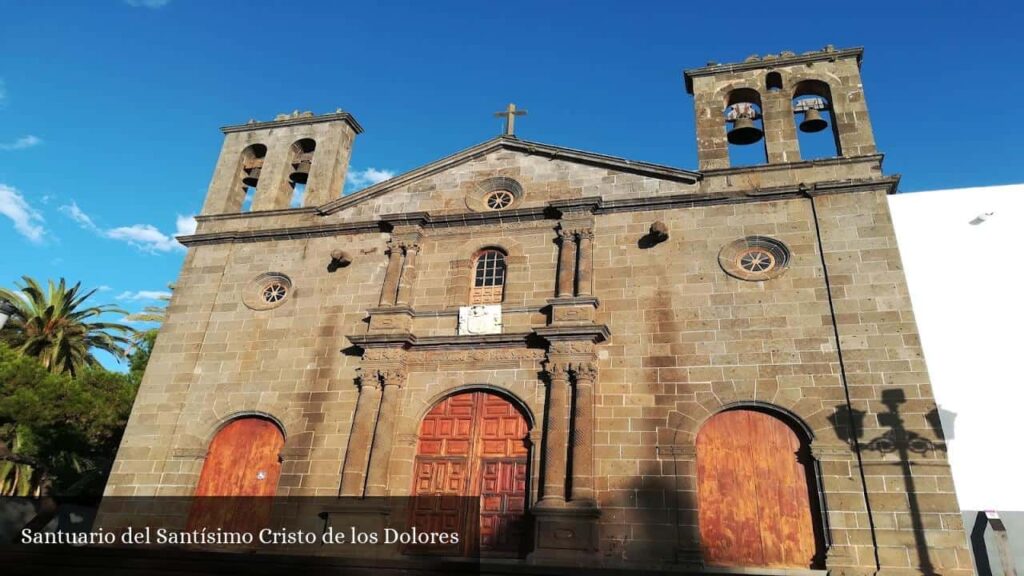 Santuario del Santísimo Cristo de Los Dolores - Tacoronte (Canarias)